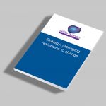 Managing resistance to change